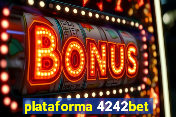 plataforma 4242bet